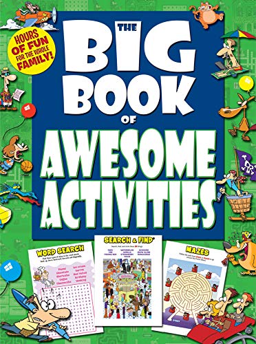 9781588658135: The Big Book of Awesome Activities-From Search & Finds and Mazes to Spot the Differences and Word Searches, Hours of Fun for the Whole Family!