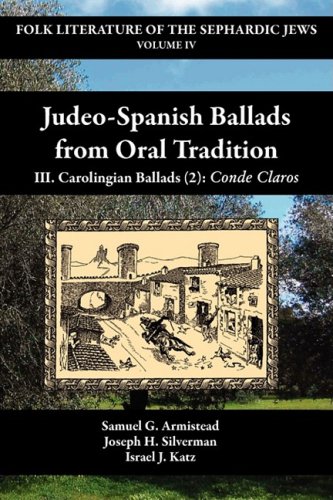 Imagen de archivo de Judeo-Spanish Ballads From Oral Tradition. III. Carolingian Ballads (2): Conde Claros. a la venta por Henry Hollander, Bookseller