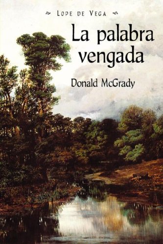 9781588711380: La Palabra Vengada (Juan de La Cuesta-Hispanic Monographs)