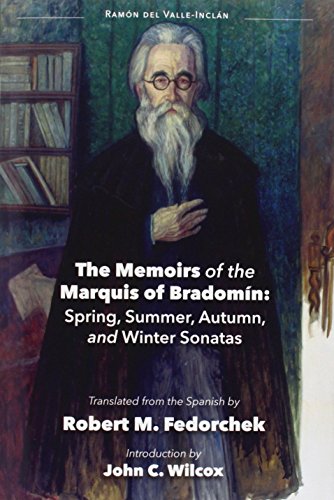 9781588711632: The Memoirs of the Marquis of Bradomin: Spring, Summer, Autumn, and Winter Sonatas