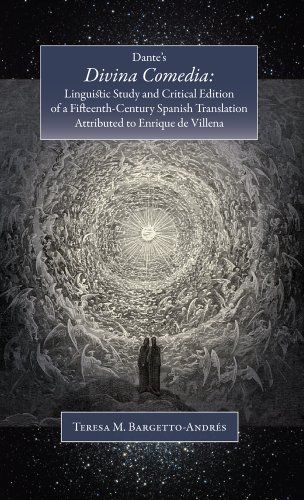 9781588711854: Dante's Divina Comedia: Linguistic Study and Critical Edition of a Fifteenth-Century Translation Attributed to Enrique de Villena (Ediciones Criticas - Juan de La Cuesta Hispanic Monographs)