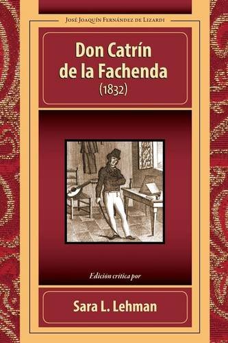 9781588712691: Don Catrn de la Fachenda (1832)