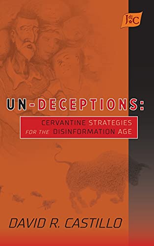 Beispielbild fr Un-deceptions: Cervantine Strategies for the Disinformation Age zum Verkauf von WorldofBooks