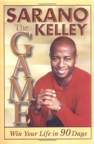 9781588720047: The Game: Win Your Life in 90 Days