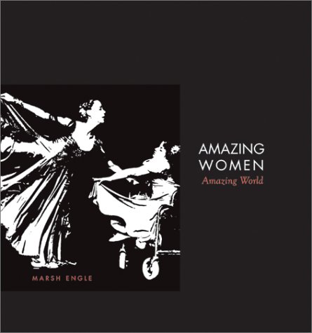 Imagen de archivo de Amazing Women: Amazing World a la venta por ThriftBooks-Dallas