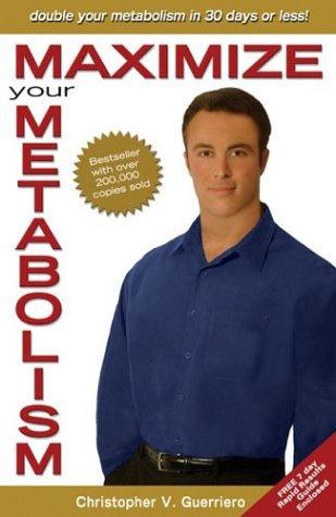 Imagen de archivo de Maximize Your Metabolism: Double Your Metabolism in Thirty Days or Less a la venta por Better World Books