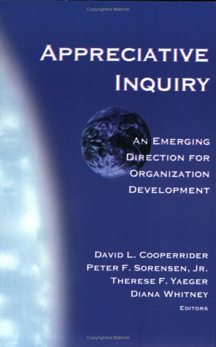 Imagen de archivo de Appreciative Inquiry: An Emerging Direction for Organization Development a la venta por Irish Booksellers