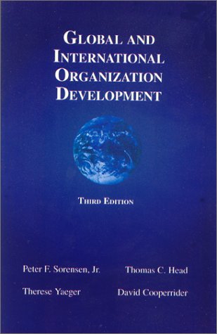 Global and International Organization Development (9781588741233) by Peter F. Sorensen Jr.