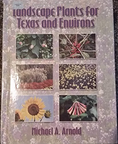 Imagen de archivo de Landscape Plants for Texas and Environs, Second Edition a la venta por HPB-Red