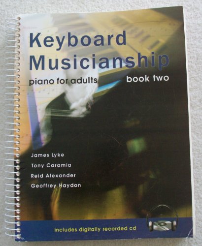 Stock image for Keyboard Musicianship: Piano For Adults Book Two for sale by ThriftBooks-Atlanta