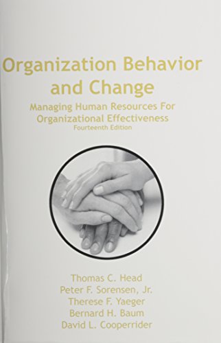 Imagen de archivo de Organization Behavior and Change: Managing Human Resources for Organizational Effectiveness a la venta por HPB-Ruby