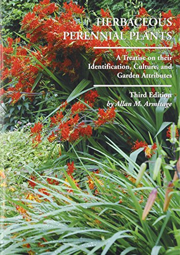 Beispielbild fr Herbaceous Perennial Plants : A Treatise on their Identification, Culture, and Garden Attributes zum Verkauf von Better World Books