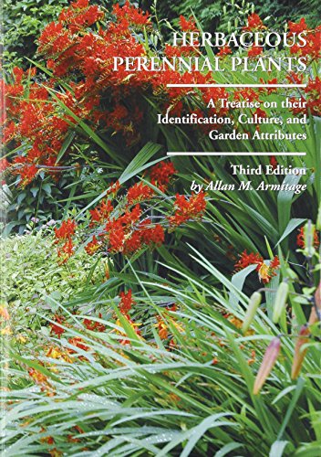 Stock image for Herbaceous Perennial Plants: A Treatise on Their Identification, Culture and Garden Attributes for sale by Books of the Smoky Mountains