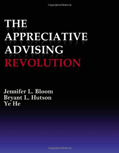 Imagen de archivo de The Appreciative Advising Revolution a la venta por ThriftBooks-Atlanta