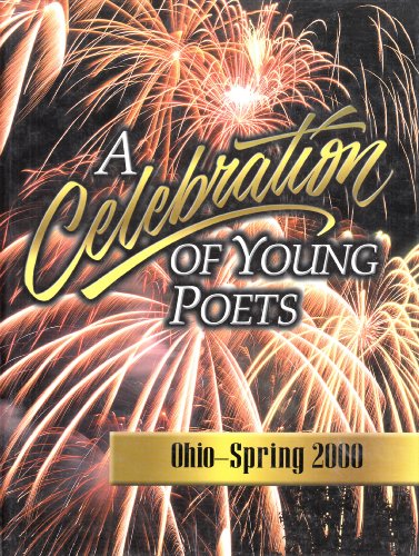 Stock image for A Celebration of Young Poets: Ohio Fall 2001 for sale by Library House Internet Sales