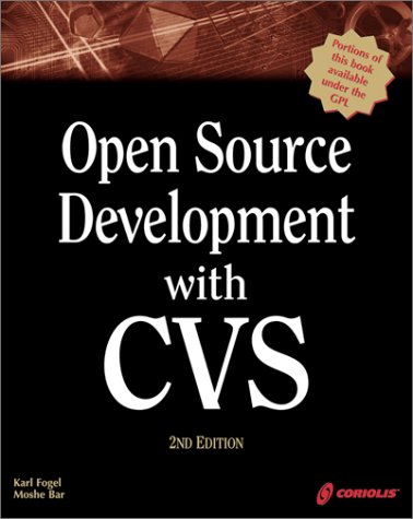 Beispielbild fr Open Source Development with CVS, 2nd Edition zum Verkauf von Wonder Book