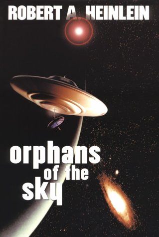 Beispielbild fr Orphans of the Sky zum Verkauf von Front Cover Books