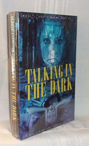 Stock image for Talking in the Dark **Signed** for sale by All-Ways Fiction