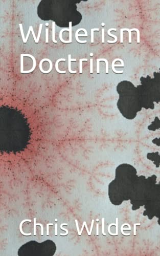 Stock image for Wilderism Doctrine for sale by PBShop.store US