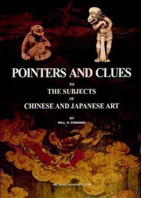 Stock image for Pointers and Clues to the Subjects of Chinese and Japanese Art as Shown in Drawings, Prints, Carvings and the Decorations of Porcelain and Lacquer, with Brief Notices of the Related Subjects for sale by Better World Books