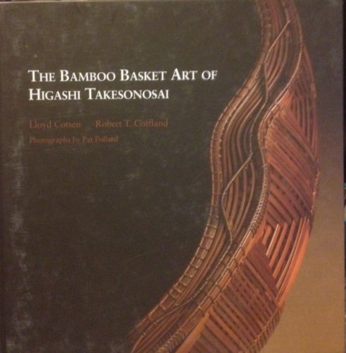 Stock image for The Bamboo Basket Art of Higashi Takesonosai for sale by Better World Books