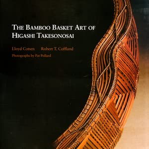 Stock image for The Bamboo Basket Art of Higashi Takesonosai for sale by GREENSLEEVES BOOKS