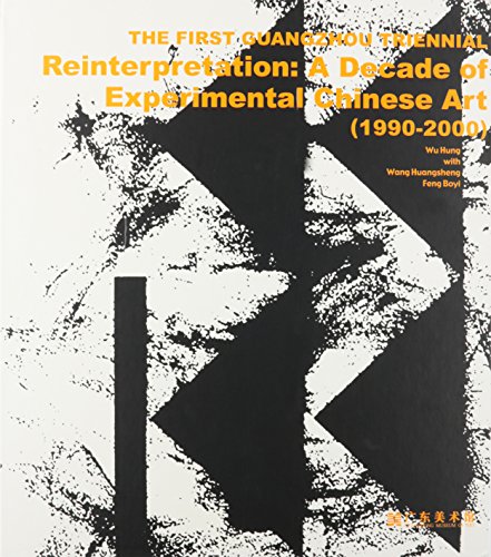 Imagen de archivo de The First Guangzhou Triennial Reinterpretation: A Decade of Experimental Chinese Art (1990-2000) a la venta por HPB-Red