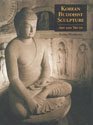 Beispielbild fr Korean Buddhist Sculpture zum Verkauf von Better World Books