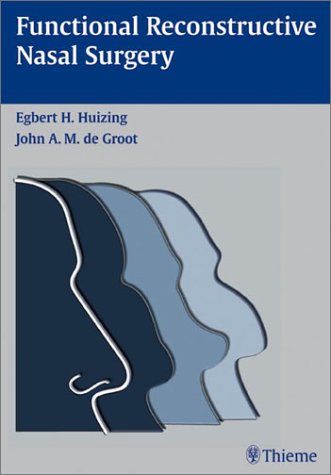 9781588900814: Functional Reconstructive Nasal Surgery