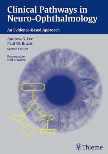 Imagen de archivo de Clinical Pathways in Neuro-Ophthalmology: An Evidence-Based Approach a la venta por HPB-Red