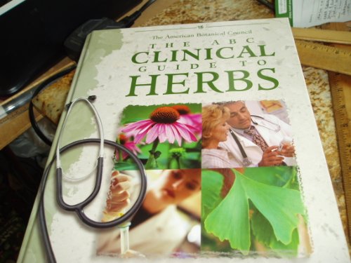 Imagen de archivo de The ABC Clinical Guide to Herbs a la venta por Red's Corner LLC