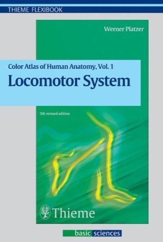 9781588901590: Color Atlas of Human Anatomy, Volume 1, Locomotor System (Flexibook)