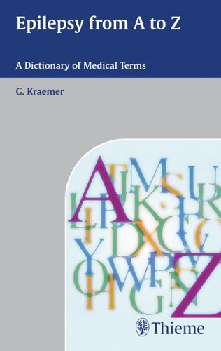 Beispielbild fr Epilepsy from a - Z: Dictionary of Medical Terms zum Verkauf von medimops