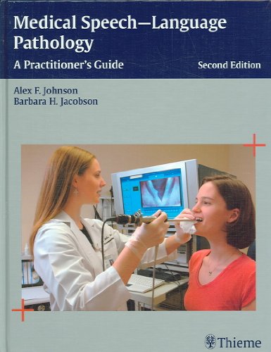 Beispielbild fr Medical Speech-Language Pathology: A Practitioners Guide zum Verkauf von Goodwill Southern California