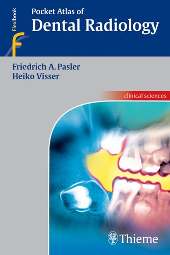 Pocket Atlas of Dental Radiology - Friedrich Pasler