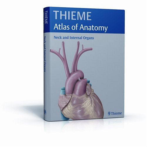 Stock image for Neck and Internal Organs (THIEME Atlas of Anatomy) (THIEME Atlas of Anatomy Series) for sale by HPB-Red