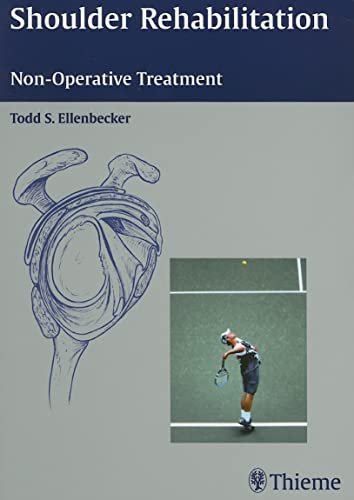Imagen de archivo de Shoulder Rehabilitation: Non-operative Treatment a la venta por Revaluation Books