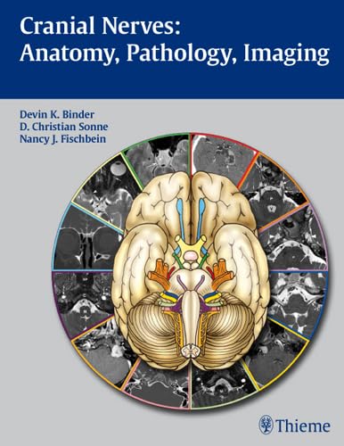 9781588904027: Cranial Nerves: Anatomy, Pathology, Imaging