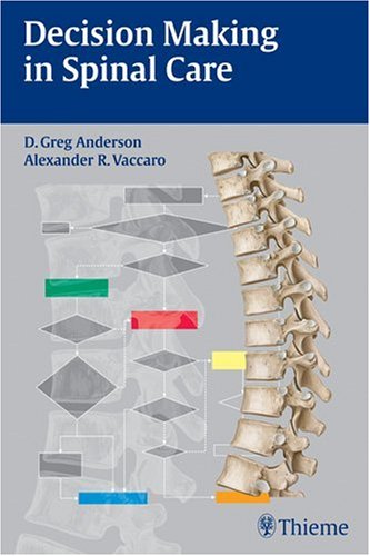 Beispielbild fr Decision Making in Spinal Care zum Verkauf von Studibuch