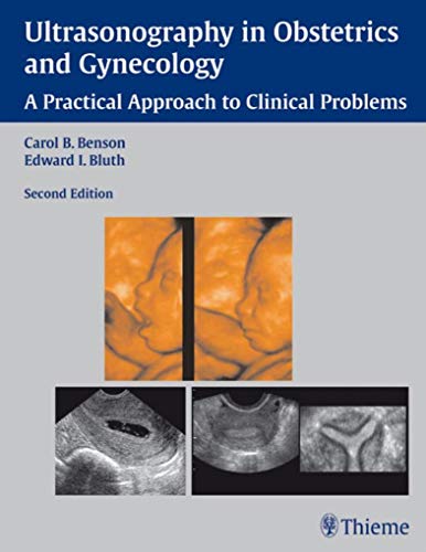 9781588906120: Ultrasonography in Obstetrics and Gynocology: A Practical Approach to Clinical Problems