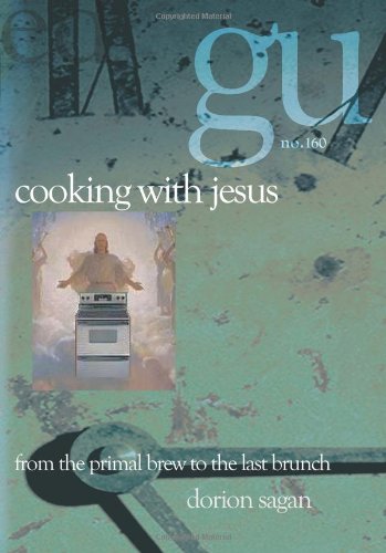 Stock image for Cooking with Jesus: From the Primal Brew to the Last Brunch for sale by ThriftBooks-Atlanta