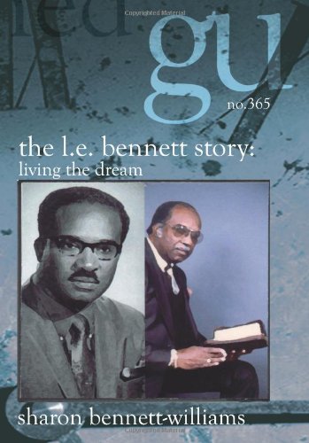 Stock image for THE L.E. BENNETT STORY: Living the Dream for sale by First Coast Books