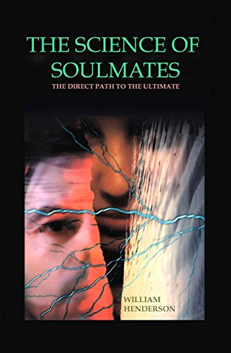 9781588983848: The Science of Soulmates: The Direct Path to the Ultimate