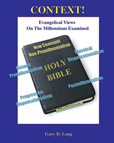 Stock image for Context!: Evangelical Views on the Millennium Examined for sale by HPB-Movies