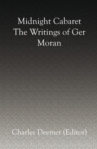 Stock image for Midnight Cabaret: The Writings Of Ger Moran for sale by Revaluation Books