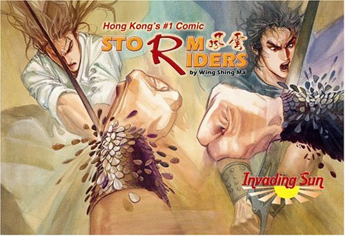 Storm Riders Part 2: Invading Sun #9 (9781588991669) by Wing Shing Ma