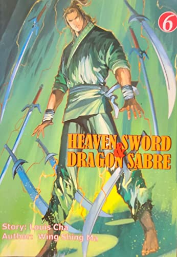 Heaven Sword & Dragon Sabre, Vol. 6 (9781588991980) by Cha, Louis