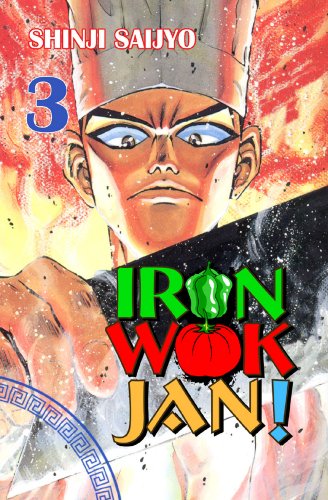 Beispielbild fr Iron Wok Jan Volume 3 (Iron Wok Jan (Graphic Novels)) zum Verkauf von SecondSale