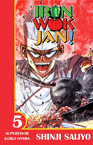 Beispielbild fr Iron Wok Jan Volume 5 (Iron Wok Jan (Graphic Novels)) zum Verkauf von HPB-Ruby