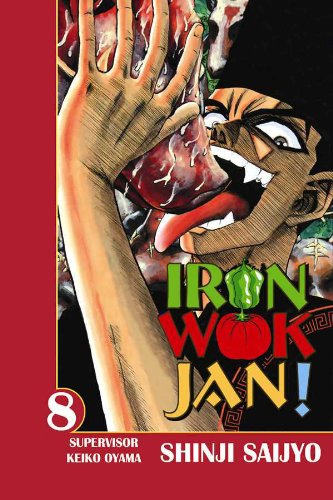 Beispielbild fr Iron Wok Jan Volume 8 (Iron Wok Jan (Graphic Novels)) zum Verkauf von PAPER CAVALIER UK